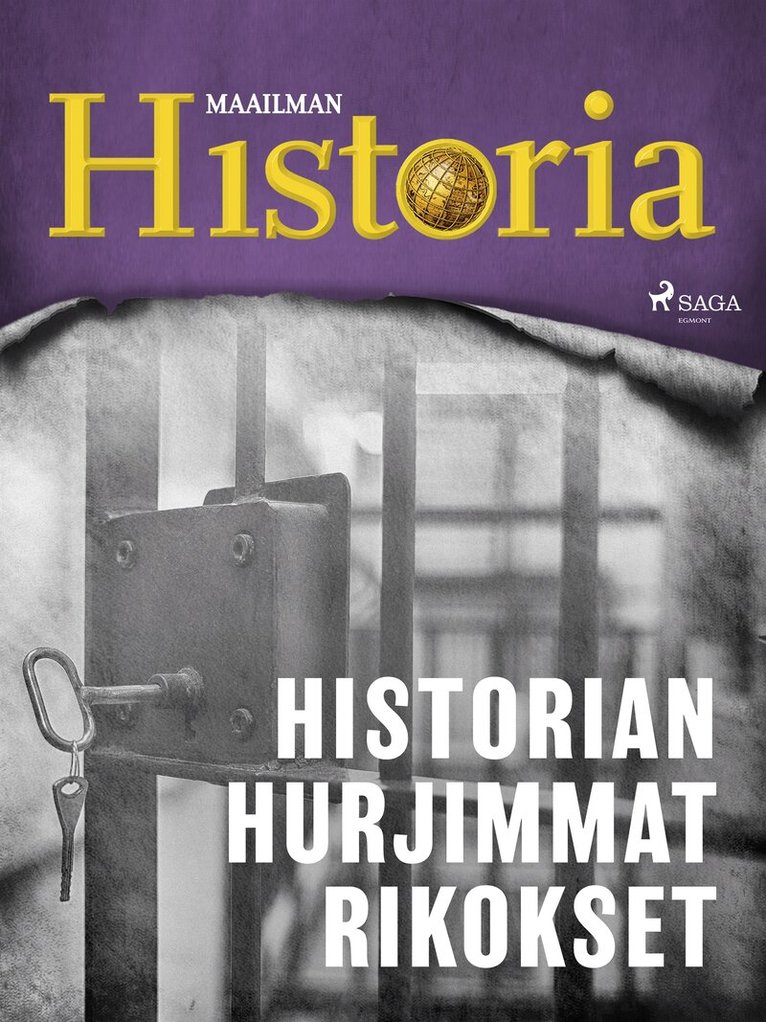 Maailman Historia - Historian hurjimmat rikokset, E-bok