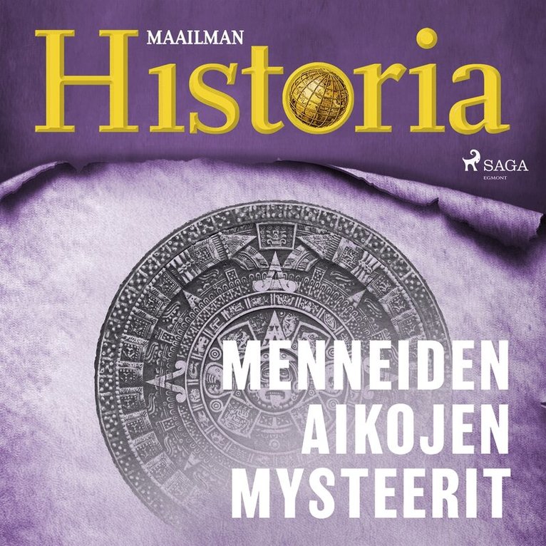 Maailman Historia - Menneiden aikojen mysteerit, Ljudbok