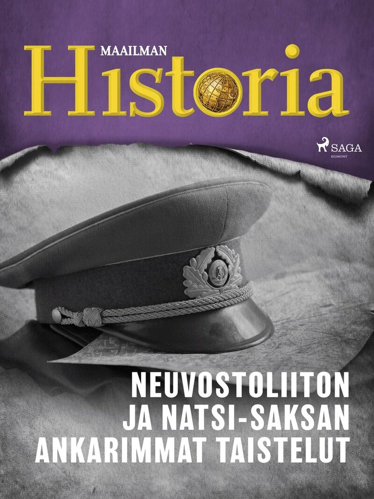 Maailman Historia - Neuvostoliiton ja natsi–Saksan ankarimmat taistelut, E-bok