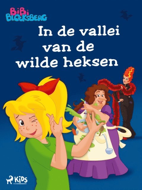 Kiddinx Media GmbH - Bibi Blocksberg 1 – In de vallei van de wilde heksen, E-bok