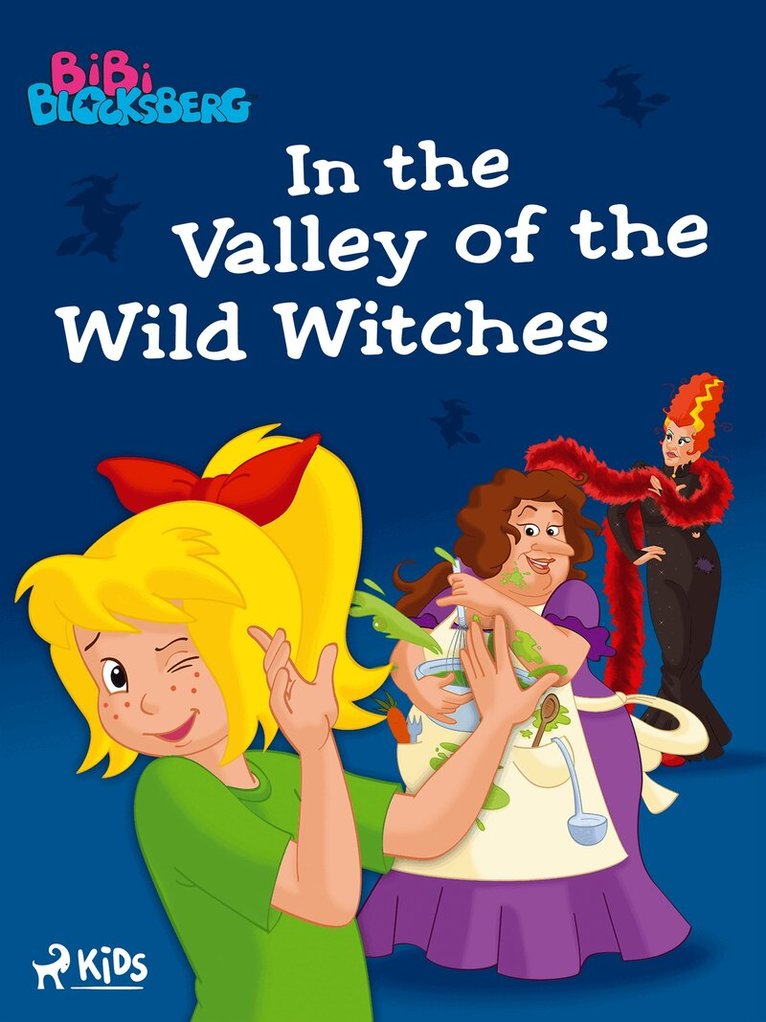 Kiddinx Media GmbH - Bibi Blocksberg – In the Valley of the Wild Witches, E-bok