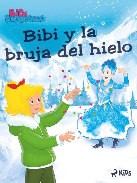 Kiddinx Media GmbH - Bibi Blocksberg (2) - Bibi y la bruja del hielo, E-bok. Tillgänglighet: Lägg i varukorg