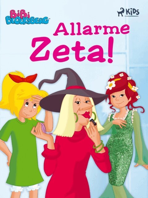 Kiddinx Media GmbH - Bibi Blocksberg (4) – Allarme Zeta!, E-bok. Tillgänglighet: Lägg i varukorg
