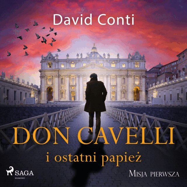 Conti, Liebner - Don Cavelli i ostatni papież: Misja pierwsza, Ljudbok