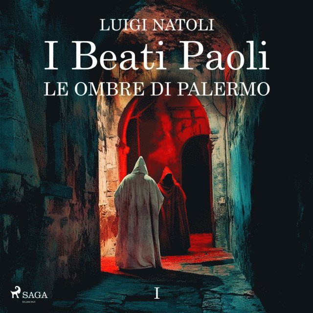 Natoli - I Beati Paoli I. Le ombre di Palermo, Ljudbok