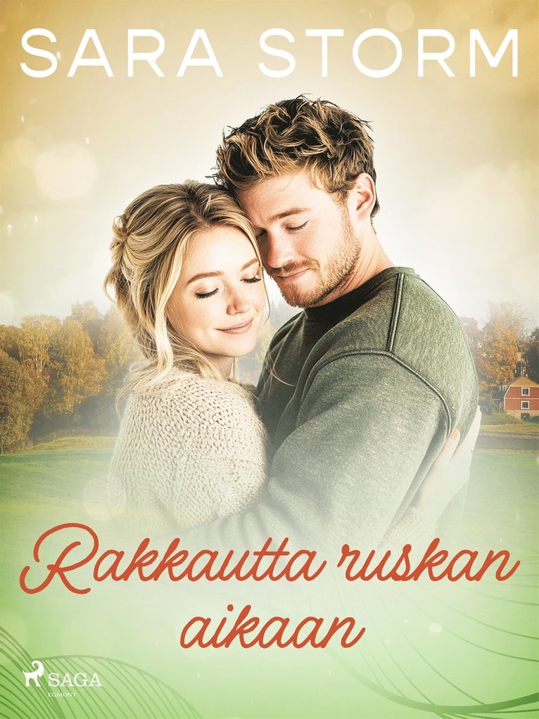 Sara Storm - Rakkautta ruskan aikaan, E-bok
