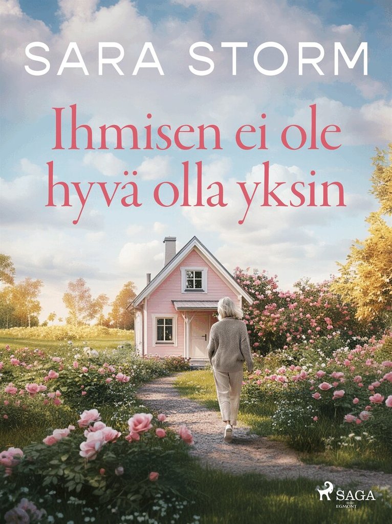 Sara Storm - Ihmisen ei ole hyvä olla yksin, E-bok