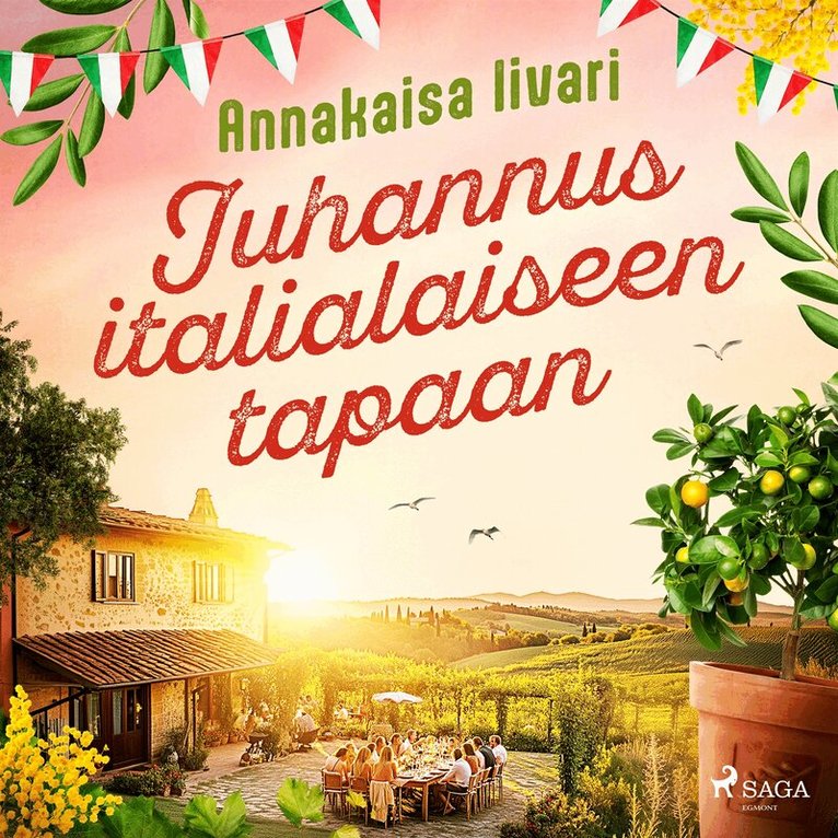 Annakaisa Iivari - Juhannus italialaiseen tapaan, Ljudbok
