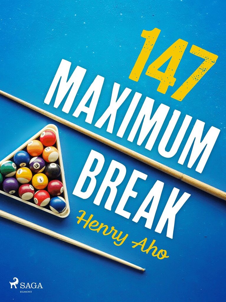 Henry Aho - 147 Maximum Break, E-bok