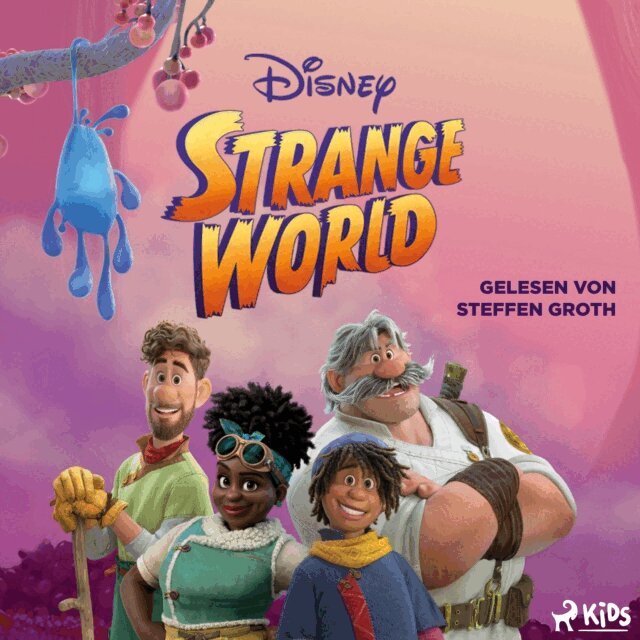 Disney - Strange World: Das Original Hörbuch zum Disney Film, Ljudbok