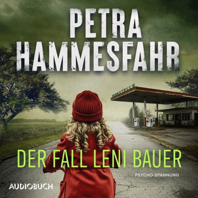 Petra Hammesfahr - Der Fall Leni Bauer, Ljudbok