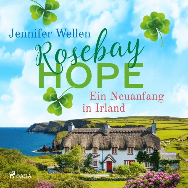 Jennifer Wellen - Rosebay Hope - Ein Neuanfang in Irland, Ljudbok