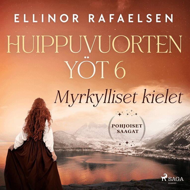 Ellinor Rafaelsen - Myrkylliset kielet – Huippuvuorten yöt 6, Ljudbok