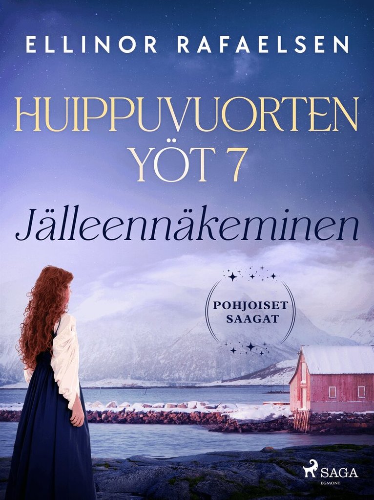 Ellinor Rafaelsen - Jälleennäkeminen – Huippuvuorten yöt 7, E-bok