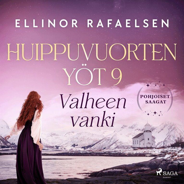 Ellinor Rafaelsen, Salla Korpela - Valheen vanki – Huippuvuorten yöt 9, Ljudbok
