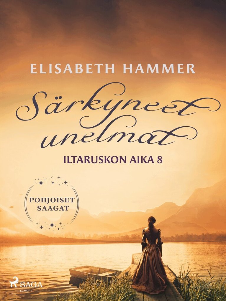 Elisabeth Hammer - Särkyneet unelmat – Iltaruskon aika 8, E-bok