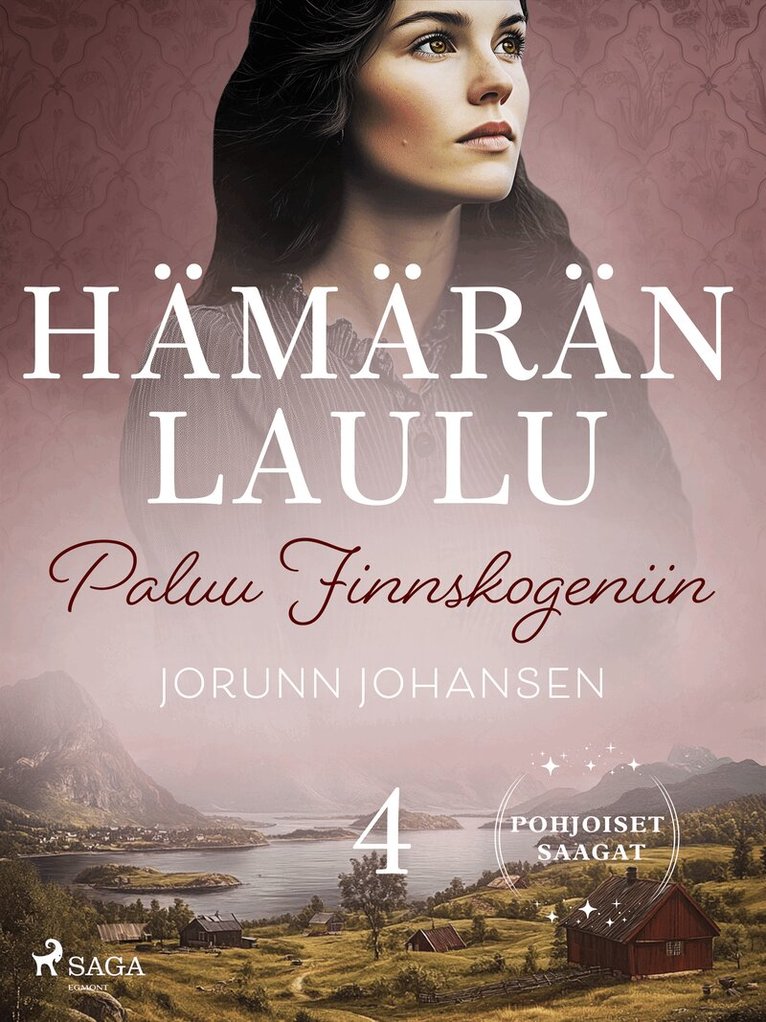 Jorunn Johansen, Sanna Michael - Paluu Finnskogeniin – Hämärän laulu 4, E-bok