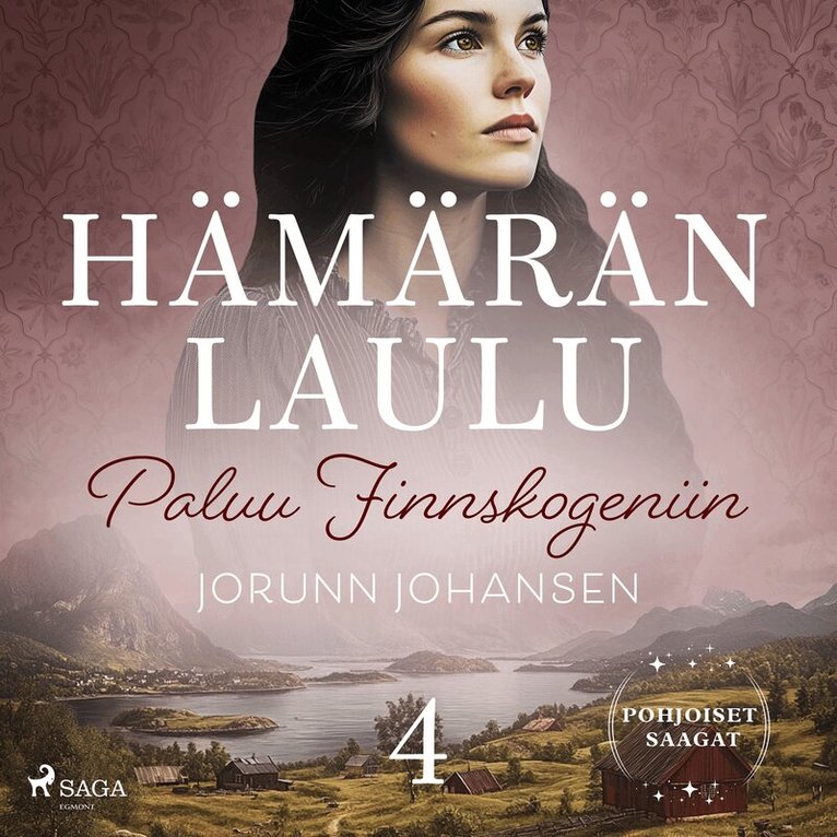 Jorunn Johansen, Sanna Michael - Paluu Finnskogeniin – Hämärän laulu 4, Ljudbok