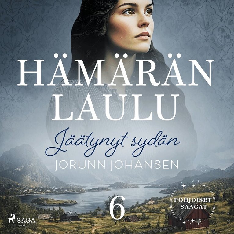 Jorunn Johansen, Sanna Michael - Jäätynyt sydän – Hämärän laulu 6, Ljudbok