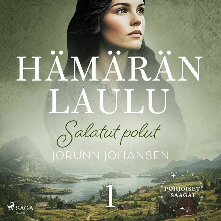 Jorunn Johansen, Sanna Michael - Salatut polut – Hämärän laulu 1, Ljudbok