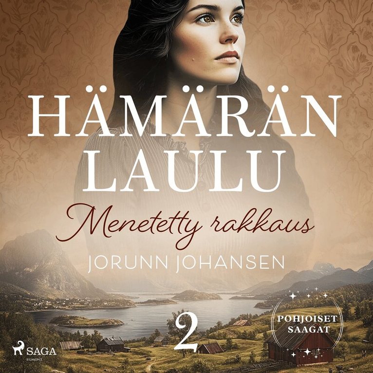 Jorunn Johansen, Sanna Michael - Menetetty rakkaus – Hämärän laulu 2, Ljudbok