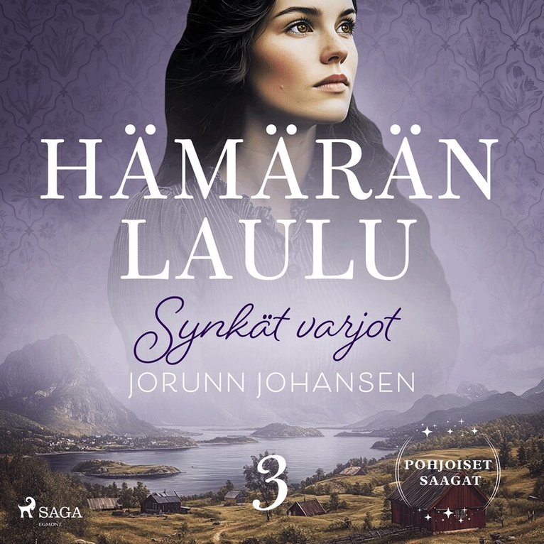 Jorunn Johansen, Sanna Michael - Synkät varjot – Hämärän laulu 3, Ljudbok