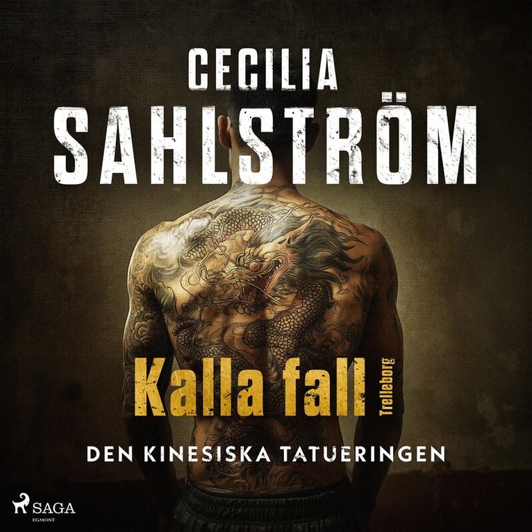 Cecilia Sahlström - Den kinesiska tatueringen, Ljudbok