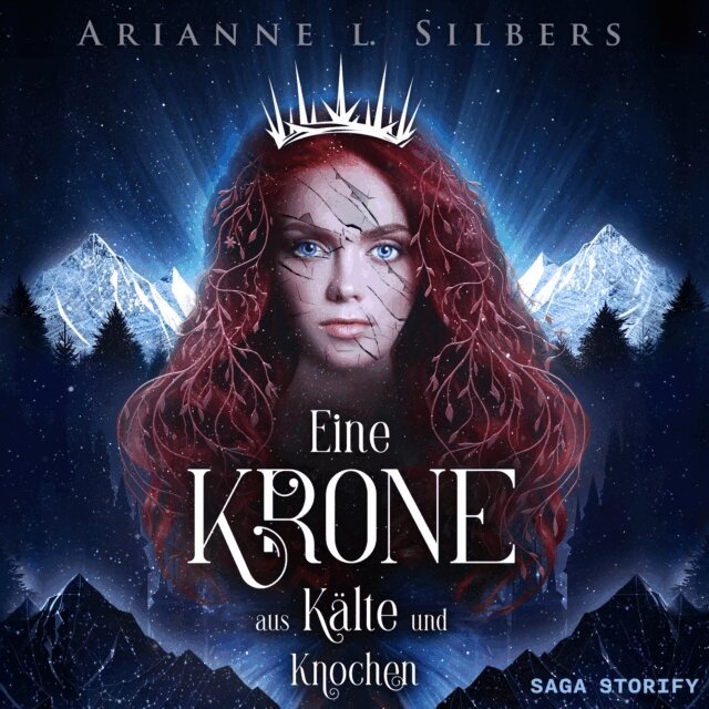 Arianne L. Silbers - Eine Krone aus Kälte und Knochen, Ljudbok
