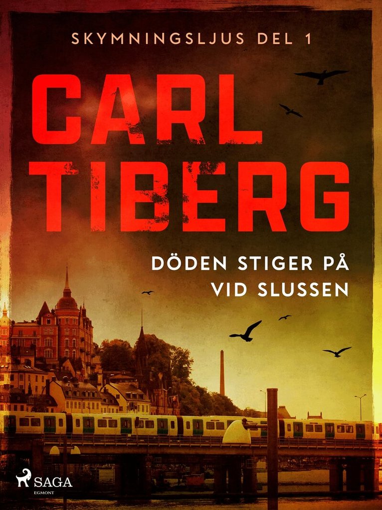 Carl Tiberg - Döden stiger på vid Slussen, E-bok. Tillgänglighet: Lägg i varukorg