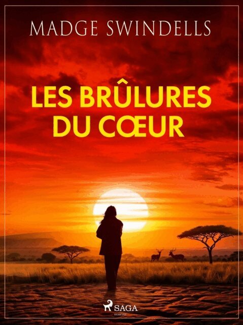 Madge Swindells - Les brulures du c ur, E-bok