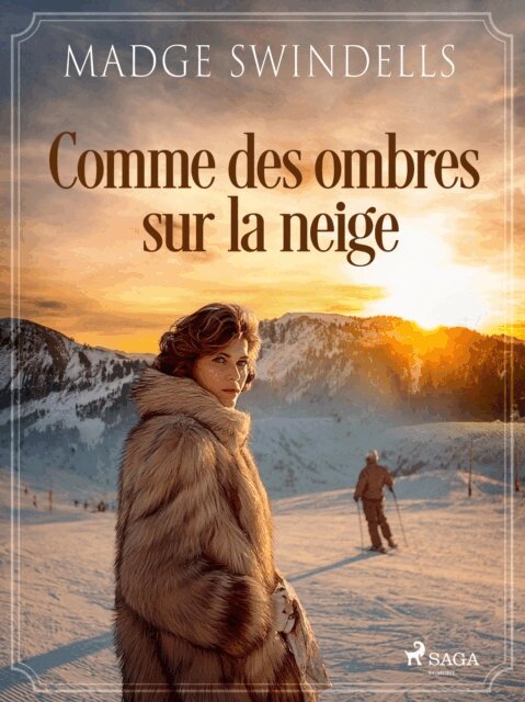 Madge Swindells - Comme des ombres sur la neige, E-bok