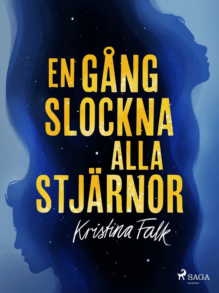 Kristina Falk - En gång slockna alla stjärnor, E-bok