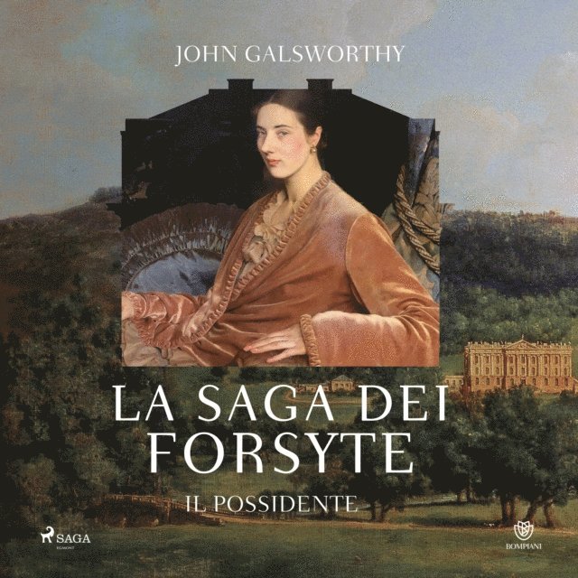Galsworthy - La saga dei Forsyte. Il Possidente, Ljudbok