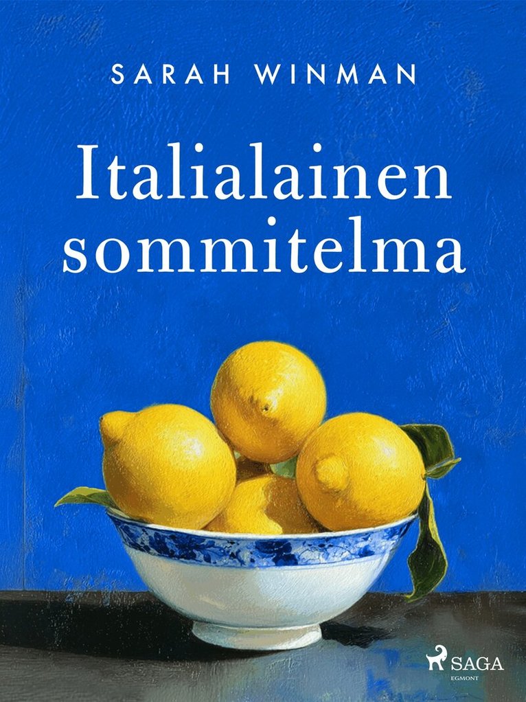 Sarah Winman - Italialainen sommitelma, E-bok