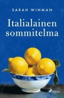 Sarah Winman - Italialainen sommitelma, Häftad