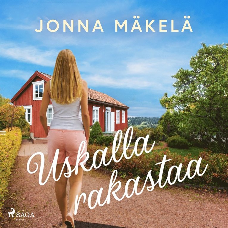 Jonna Mäkelä - Uskalla rakastaa, Ljudbok