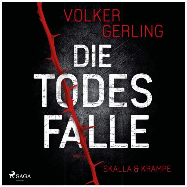 Volker Gerling - Die Todesfalle - Ein Fall fur Skalla und Krampe, Ljudbok