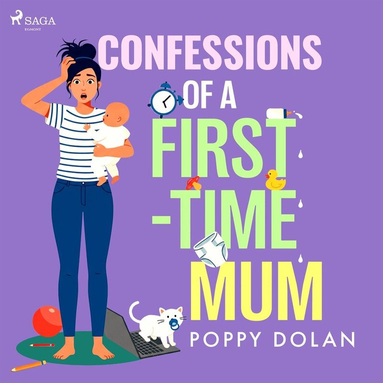 Poppy Dolan - Confessions of a First–Time Mum, Ljudbok