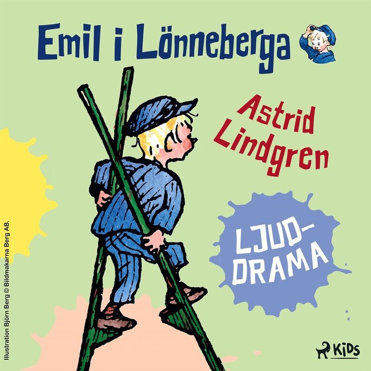 Astrid Lindgren - Emil i Lönneberga – Ljuddrama, Ljudbok