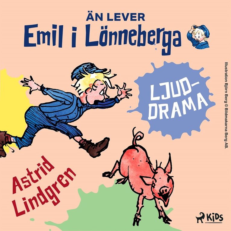 Astrid Lindgren - Än lever Emil i Lönneberga – Ljuddrama, Ljudbok