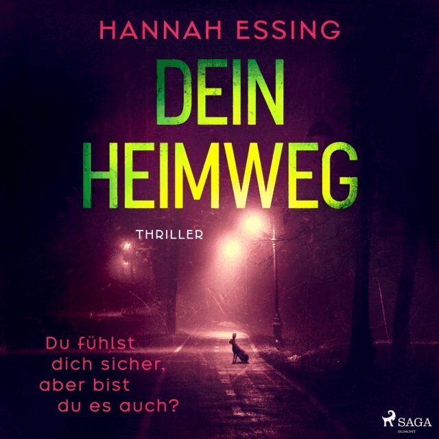 Hannah Essing - Dein Heimweg, Ljudbok
