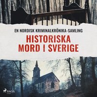 Historiska mord i Sverige
