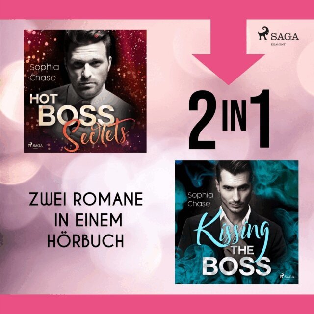 Sophia Chase - Hot Boss Secrets & Kissing The Boss, Ljudbok