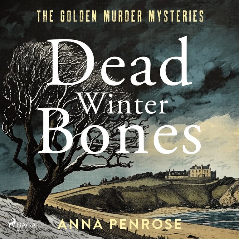 Anna Penrose - Dead Winter Bones: A suspenseful British crime mystery set in the Cornish countryside, Ljudbok