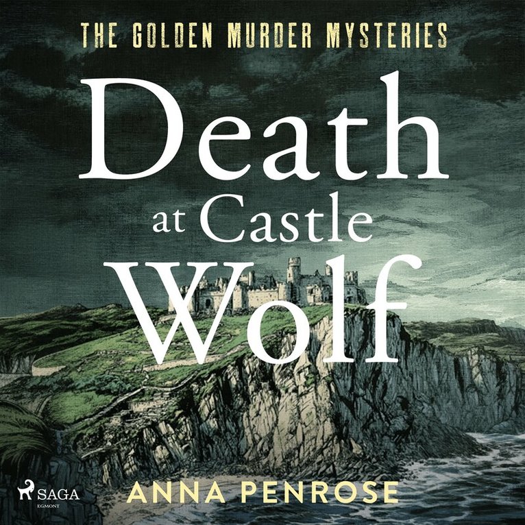 Anna Penrose - Death at Castle Wolf: A gripping Cornish crime novel with an unforgettable female sleuth, Ljudbok