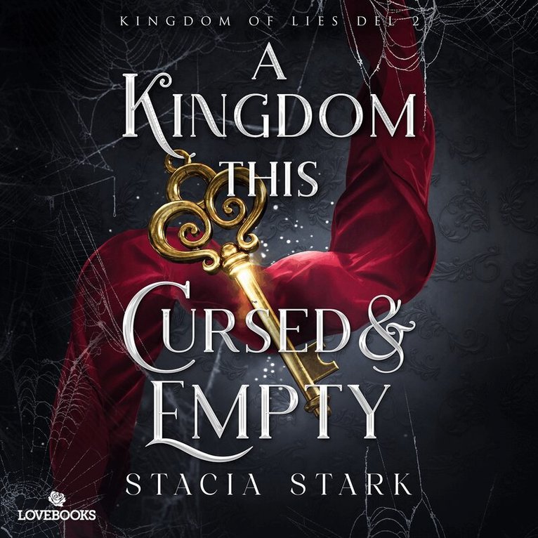 Stacia Stark, Renée Gustafsson - A Kingdom this Cursed and Empty (svensk utgåva), Ljudbok