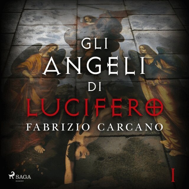Carcano - Gli angeli di Lucifero - Prima parte, Ljudbok
