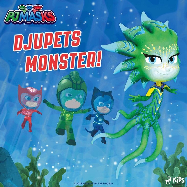 eOne, Emma Ericson - Pyjamashjältarna – Djupets monster!, Ljudbok