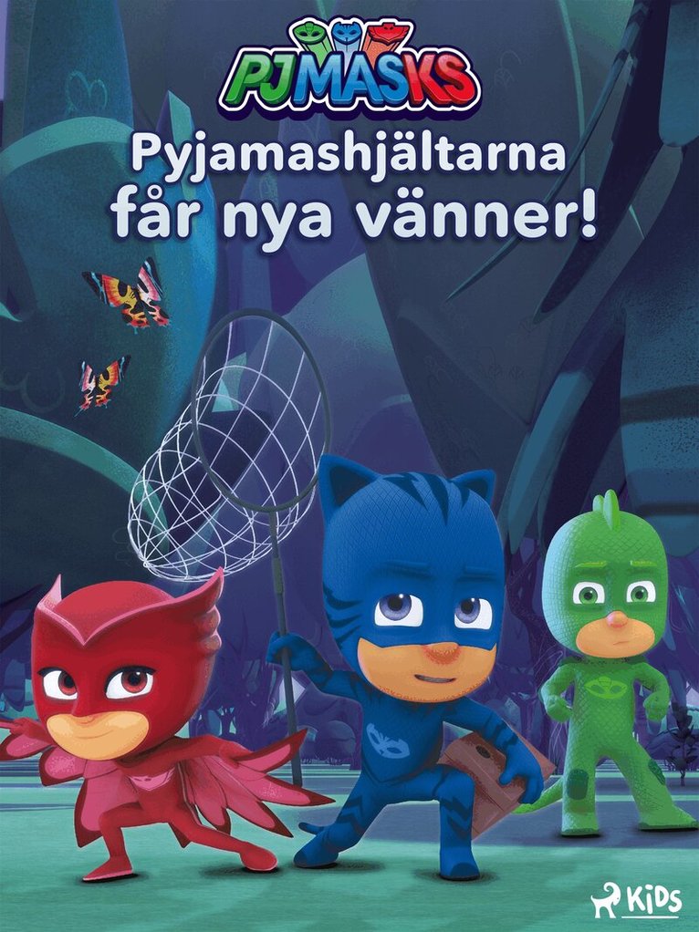 eOne - Pyjamashjältarna får nya vänner!, E-bok