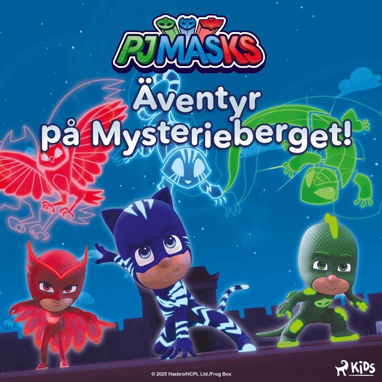 eOne - Pyjamashjältarna – Äventyr på Mysterieberget!, Ljudbok